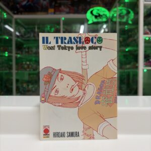 Planet Manga - IL TRASLOCO West Tokyo Love Story - Numero unico Prima Ed.