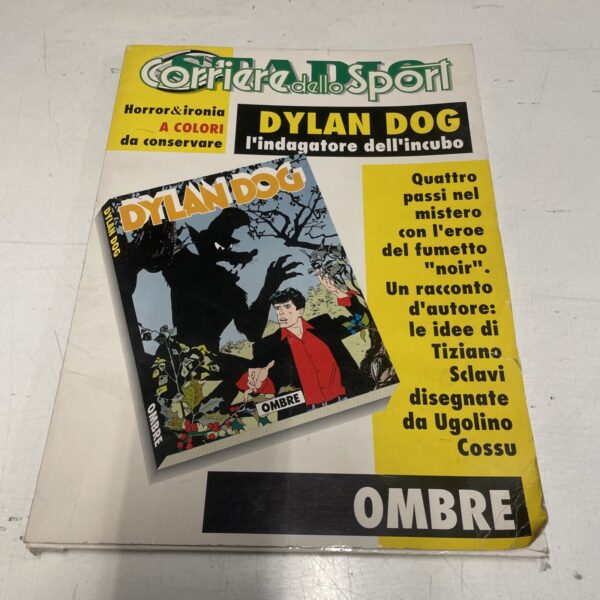 DYLAN DOG - Corriere della sera - OMBRE - Tiziano Scalvi