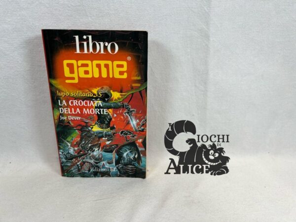 Libro game Serie Lupo Solitario - Numero 15 Ma Crociata Della Morte