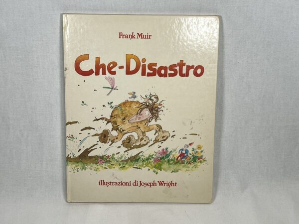 libro bambini vintage Ed. Quadragono Frank Muir Che - Disastro - Joseph Wright - immagine 3
